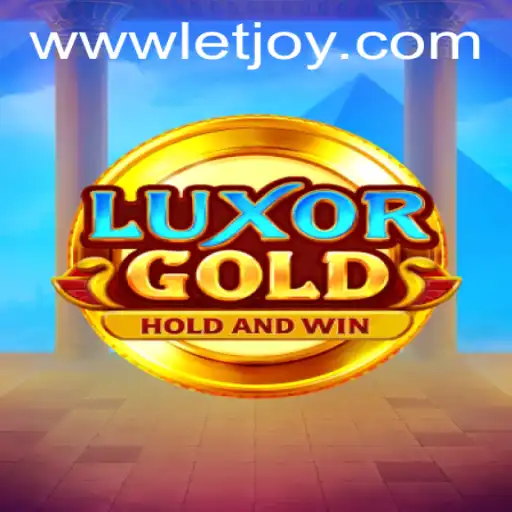 Descubra o Fascinante Mundo de LuxorGold com Letjoy