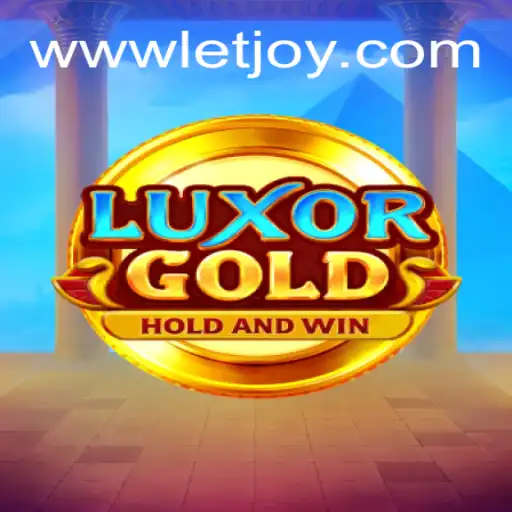 Descubra o Fascinante Mundo de LuxorGold com Letjoy